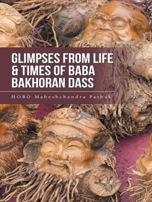 cover image of Glimpses from Life & Times of Baba Bakhoran Dass